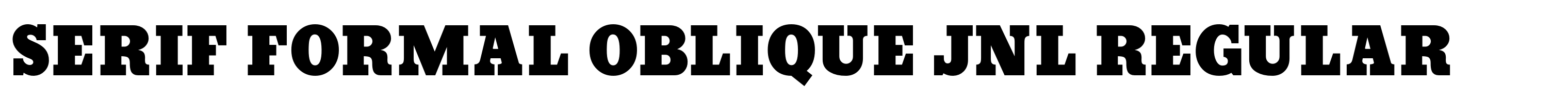 Serif Formal Oblique JNL Regular